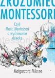 Książka - Zrozumieć Montessori
